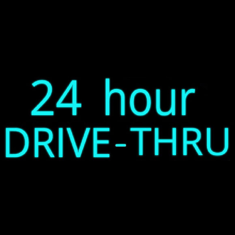 24 Hours Drive Thru Leuchtreklame