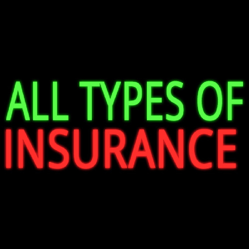 All Types Of Insurance Leuchtreklame