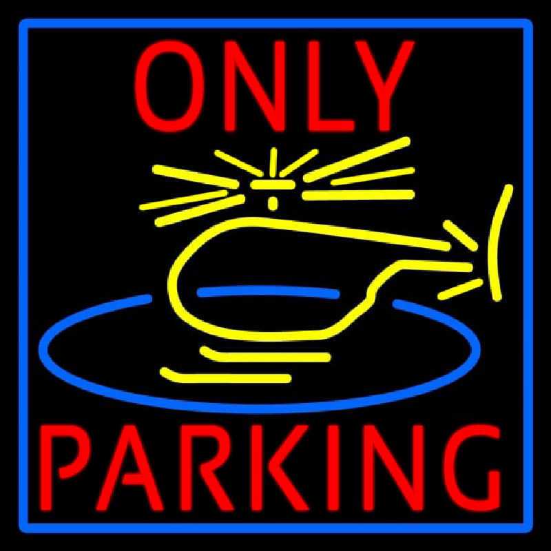 Blue Helicopter Parking Only With Blue Border Leuchtreklame