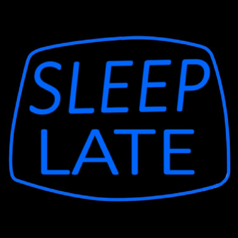 Blue Sleep Late Leuchtreklame