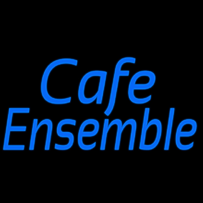 Cafe Ensemble Leuchtreklame