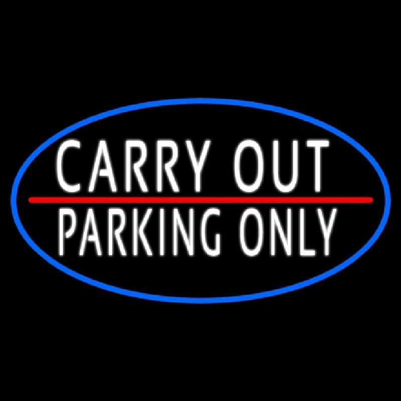 Carry Out Parking Only Leuchtreklame