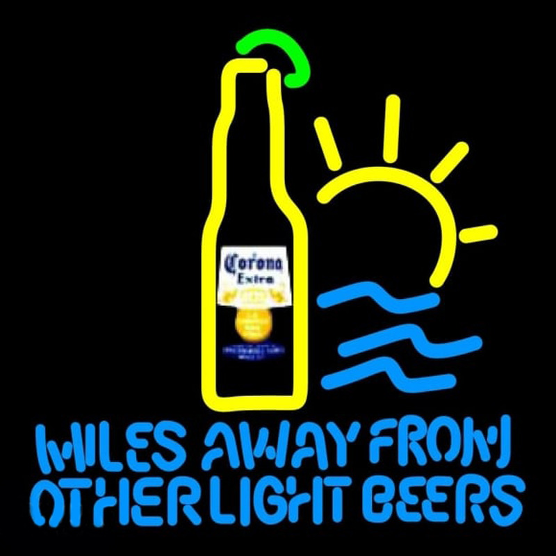 Corona E tra Miles Away From Other s Beer Sign Leuchtreklame