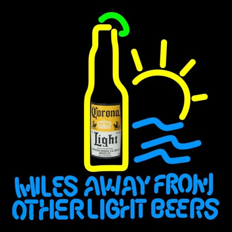 Corona Light Miles Away From Other s Beer Sign Leuchtreklame