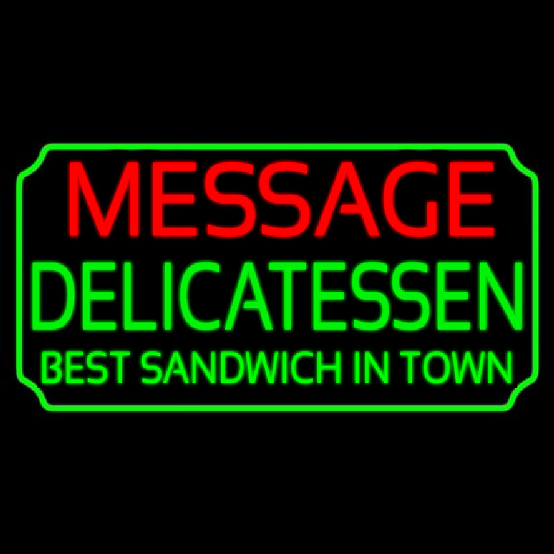 Custom Delicatessen Leuchtreklame