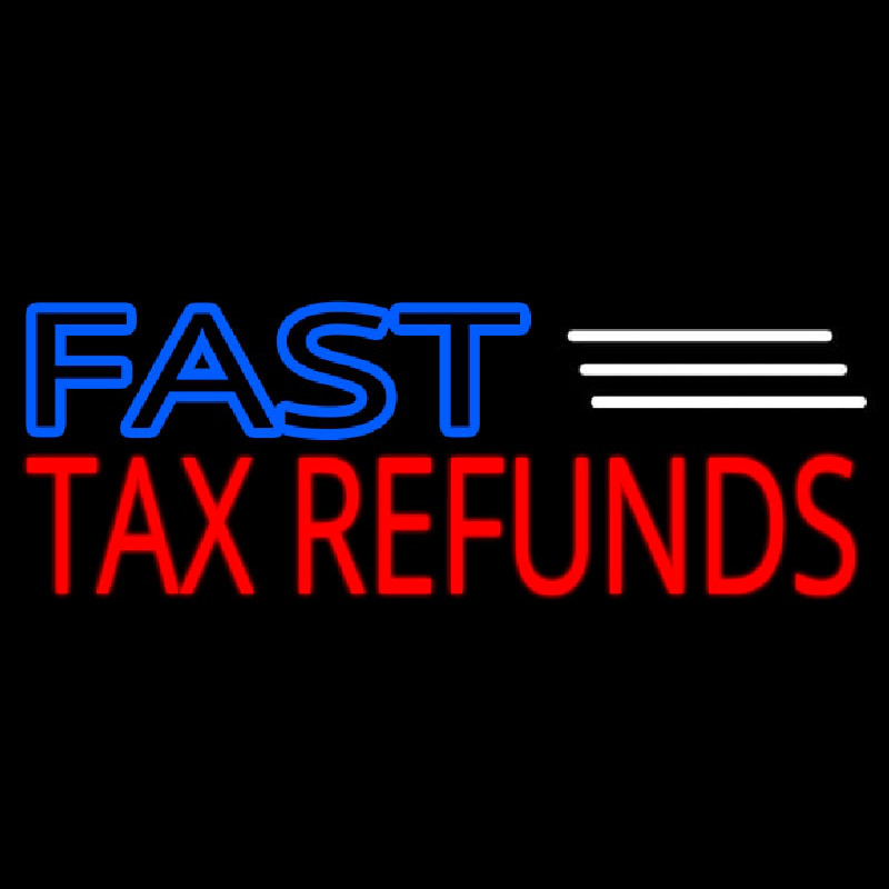 Deco Style Fast Ta  Refunds Leuchtreklame