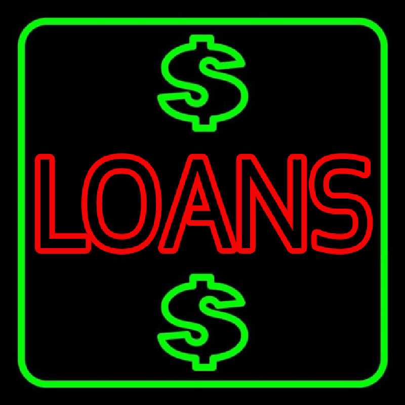 Double Stroke Loans With Dollar Logo With Green Border Leuchtreklame