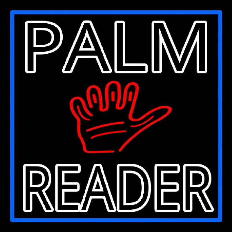 Double Stroke Palm Reader With Blue Border Leuchtreklame