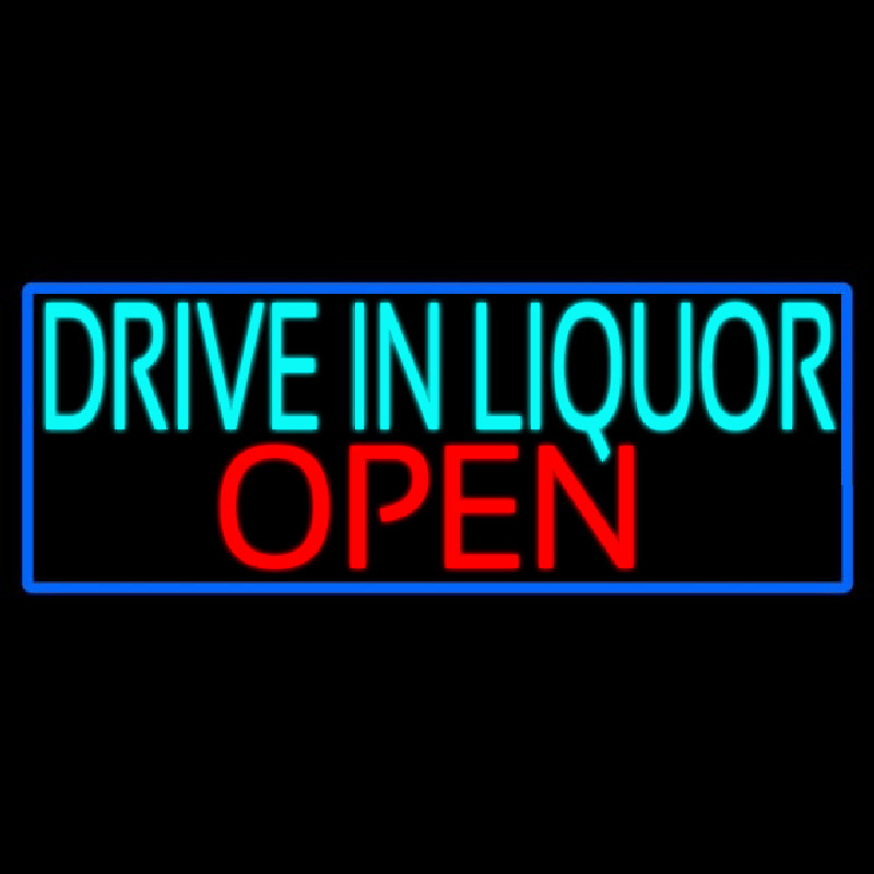 Drive In Liquor Open With Blue Border Leuchtreklame