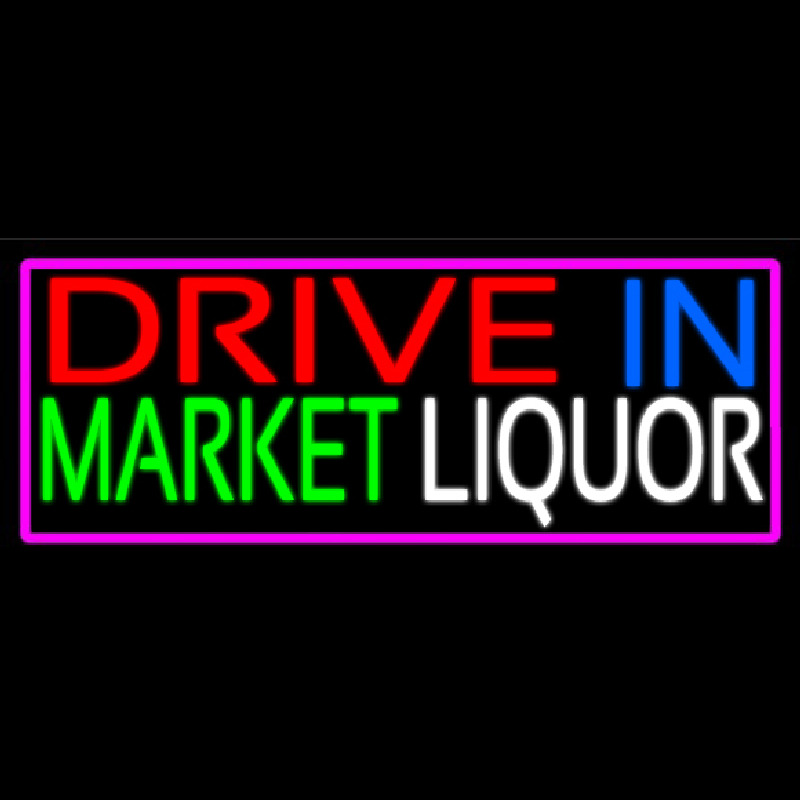 Drive In Market Liquor With Pink Border Leuchtreklame