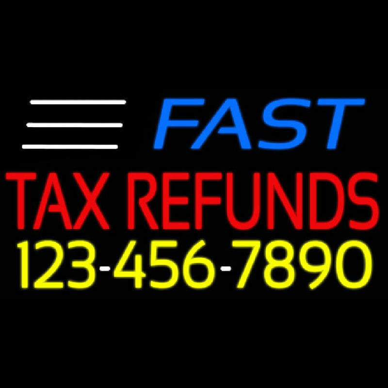 Fast Ta  Refunds With Phone Number Leuchtreklame