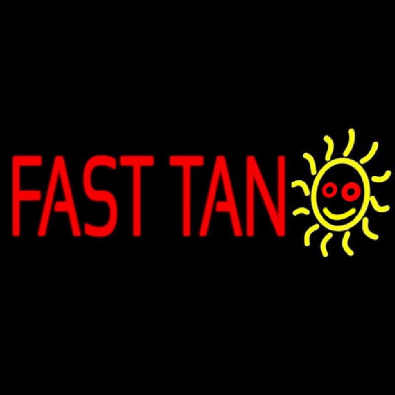 Fast Tan Leuchtreklame