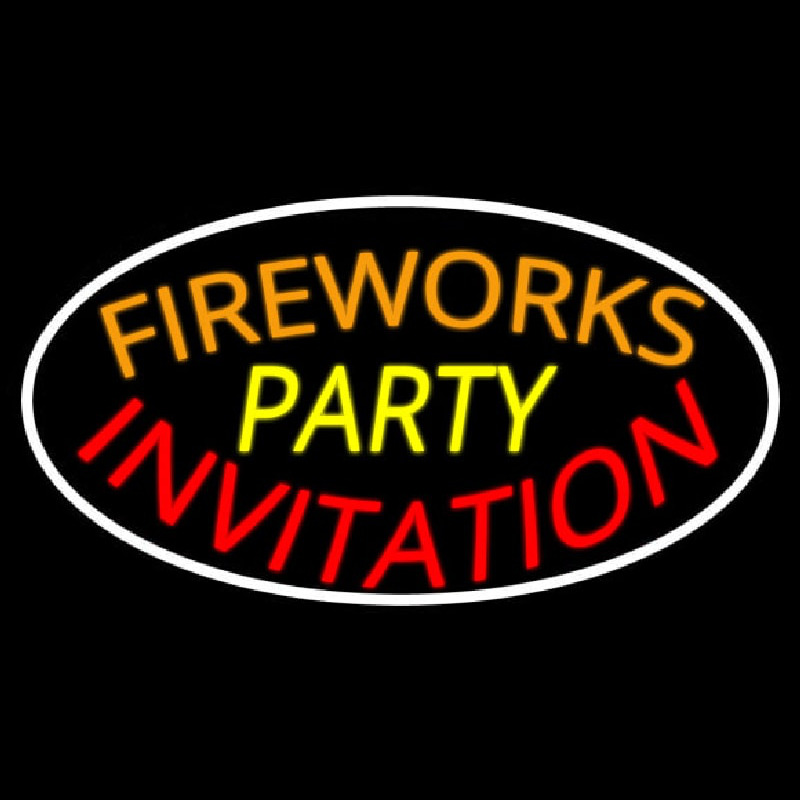 Fireworks Party Invitation In A Leuchtreklame