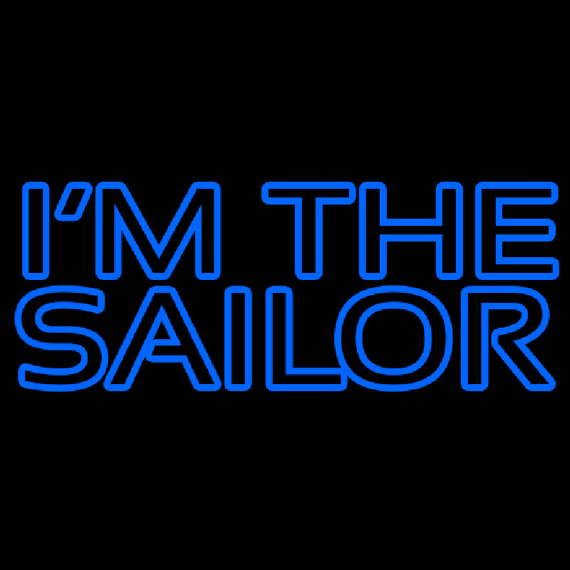 I Am The Sailor Leuchtreklame