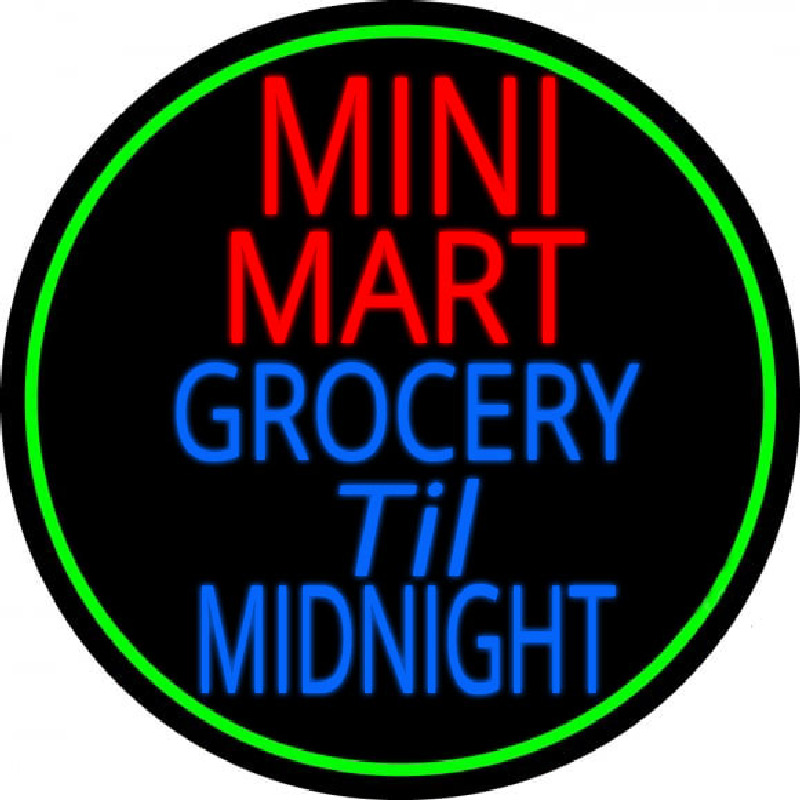 Mini Mart Groceries Till Midnight Leuchtreklame