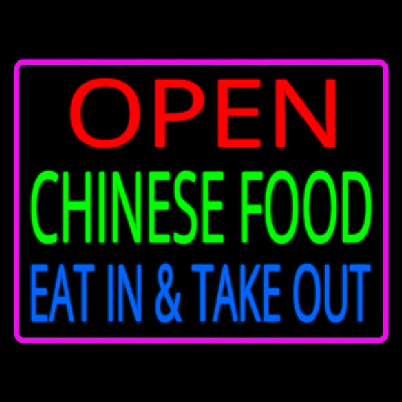 Open Chinese Food Eat In Take Out Leuchtreklame