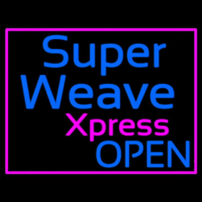 Pink Border Super Weave Xpress Open Leuchtreklame