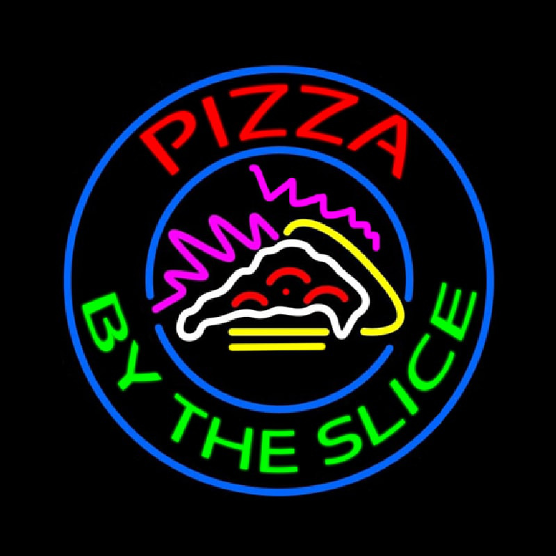 Pizza By The Slice Leuchtreklame