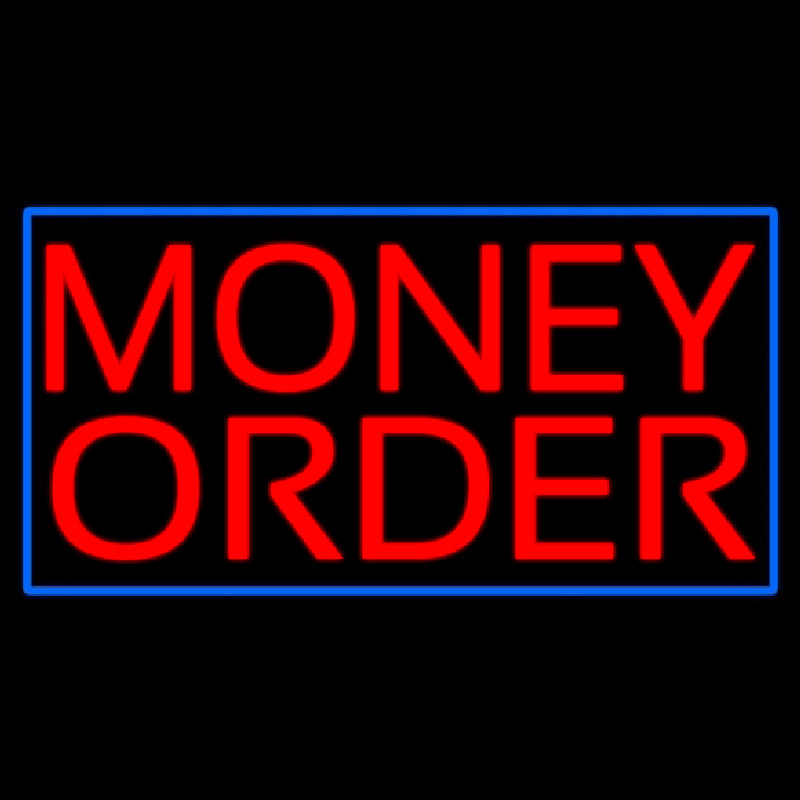 Red Money Order Blue Border Leuchtreklame