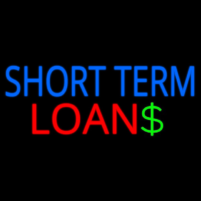 Short Term Loans Leuchtreklame