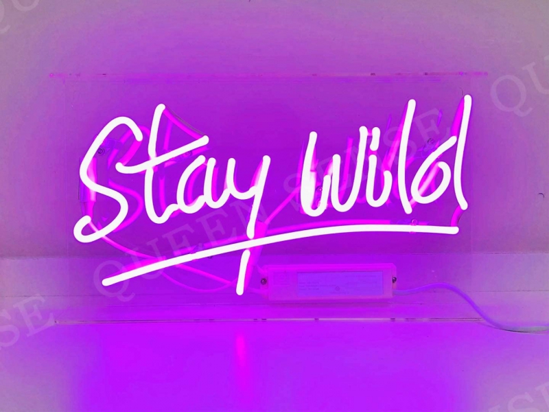 Stay Wild Leuchtreklame