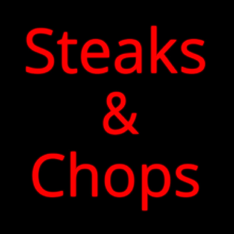 Steaks And Chops Leuchtreklame