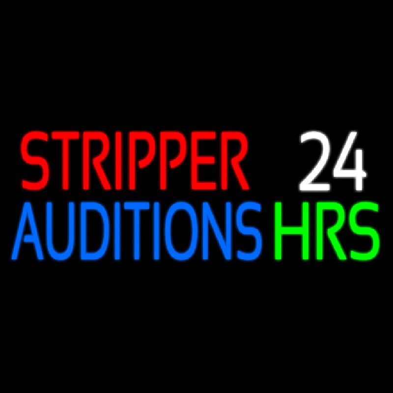 Stripper Auditions 24 Hrs Leuchtreklame