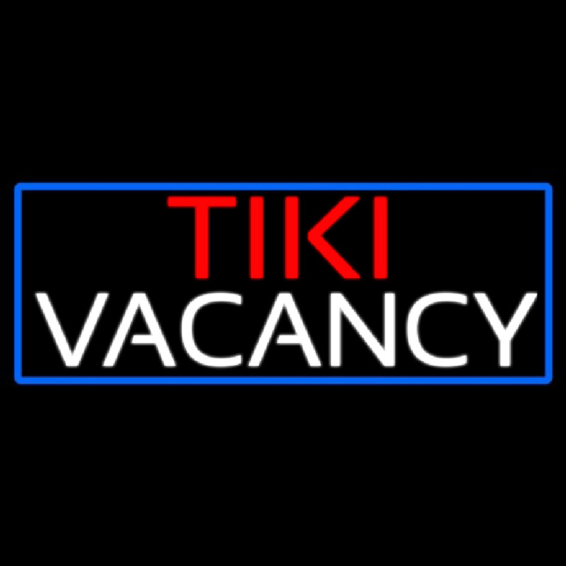 Tiki Vacancy With Blue Border Leuchtreklame