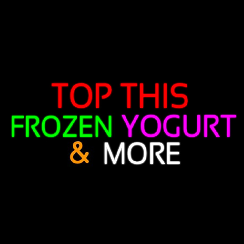 Top This Frozen Yogurt N More Leuchtreklame