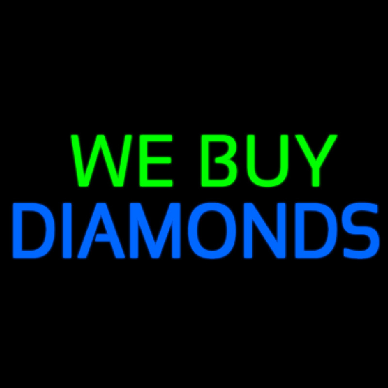 We Buy Diamonds Leuchtreklame
