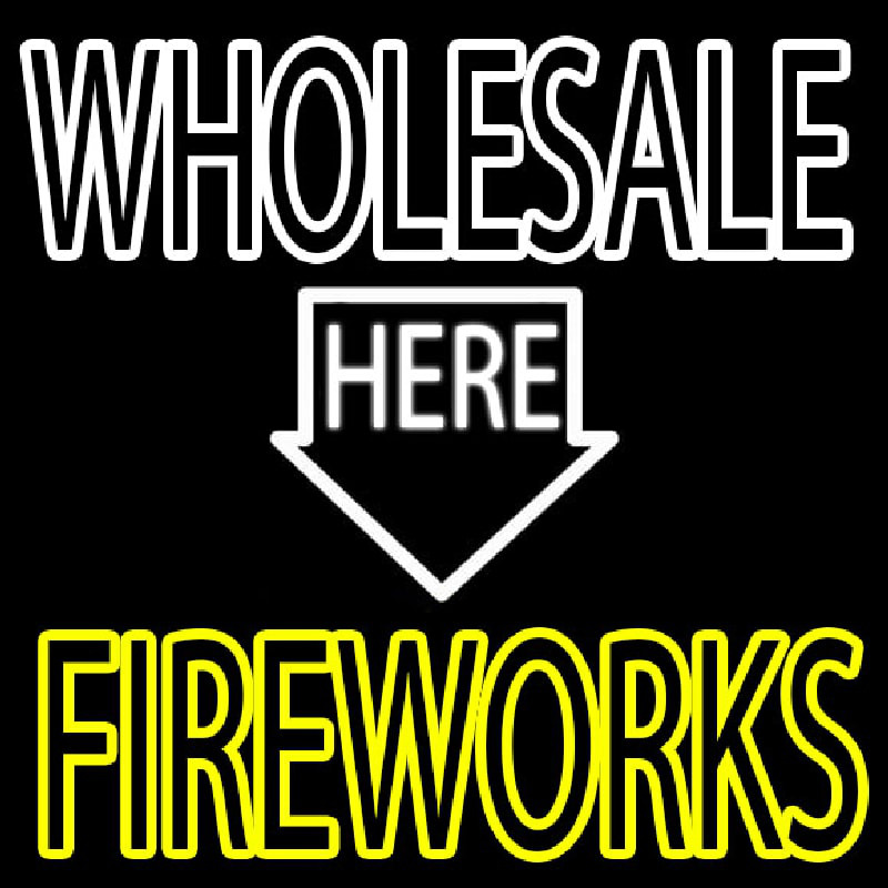 Wholesale Fireworks Here Leuchtreklame