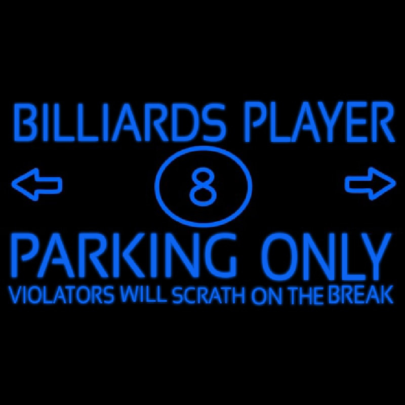 Billiards Player Parking Only Leuchtreklame