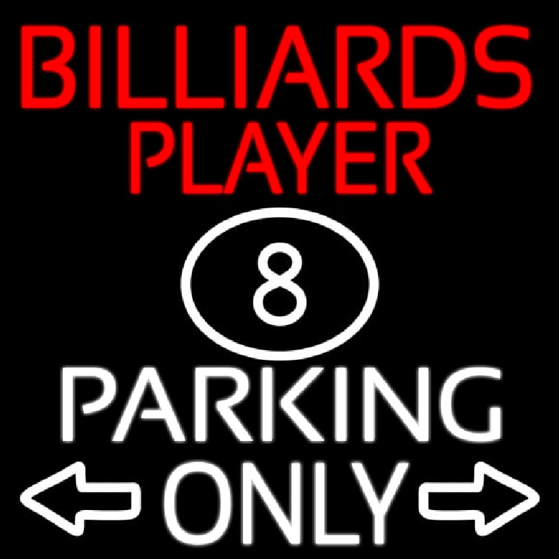 Billiards Player Parking Only Leuchtreklame