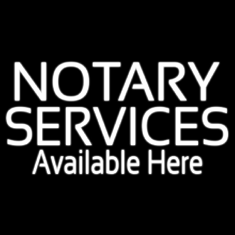 Notary Services Available Here Leuchtreklame