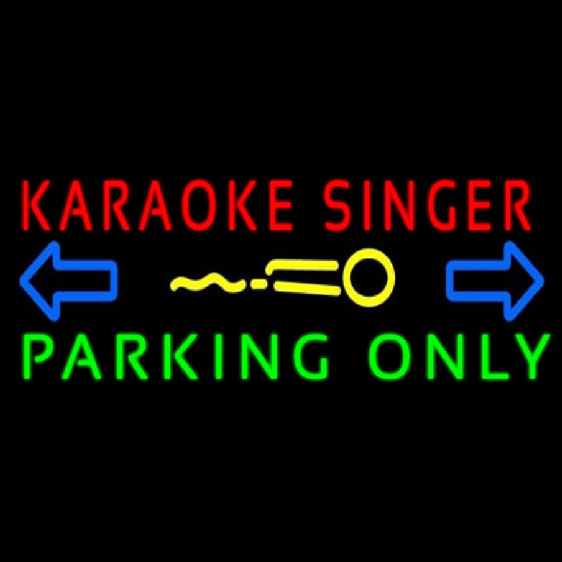 Karaoke Singer Parking Only 2 Leuchtreklame