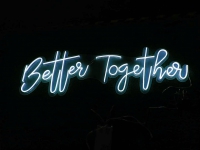 Better Together Leuchtreklame