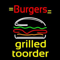 Burgers Grilled Toorder Leuchtreklame