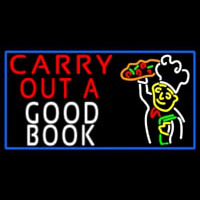 Carry Out A Good Book Leuchtreklame