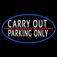 Carry Out Parking Only Leuchtreklame