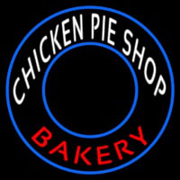 Chicken Pie Shop Bakery Circle Leuchtreklame