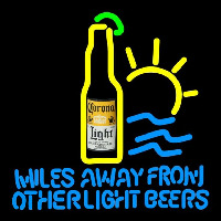Corona Light Miles Away From Other s Beer Sign Leuchtreklame