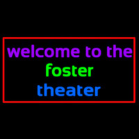 Custom Welcome To The Foster Theater 1 Leuchtreklame