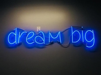 Dream Big Leuchtreklame