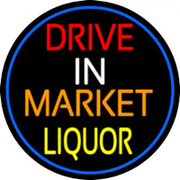 Drive In Market Liquor Oval With Blue Border Leuchtreklame
