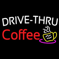 Drive Thru Coffee With Coffee Glass Leuchtreklame