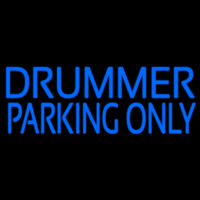 Drummer Parking Only 2 Leuchtreklame