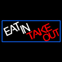 Eat In Take Out With Red Border Leuchtreklame