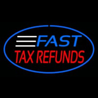 Fast Ta  Refunds Oval Blue Border Leuchtreklame