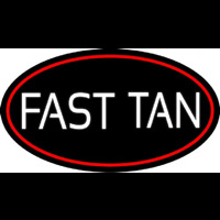 Fast Tan Leuchtreklame