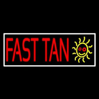 Fast Tan With White Border Leuchtreklame